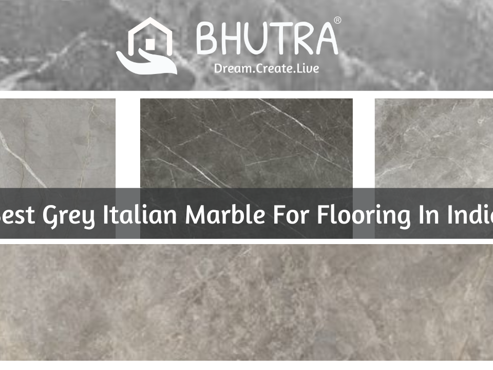 Best Grey Italian Marble For Flooring In India