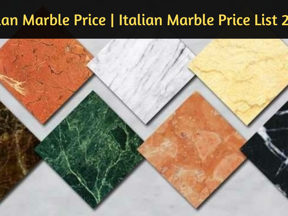 Italian Marble Price Italian Marble Price List 2023