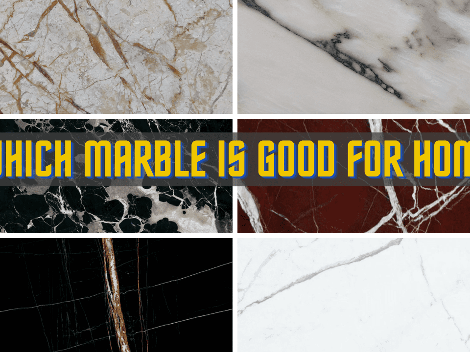 Which Marble is Good for Home A Comprehensive Guide
