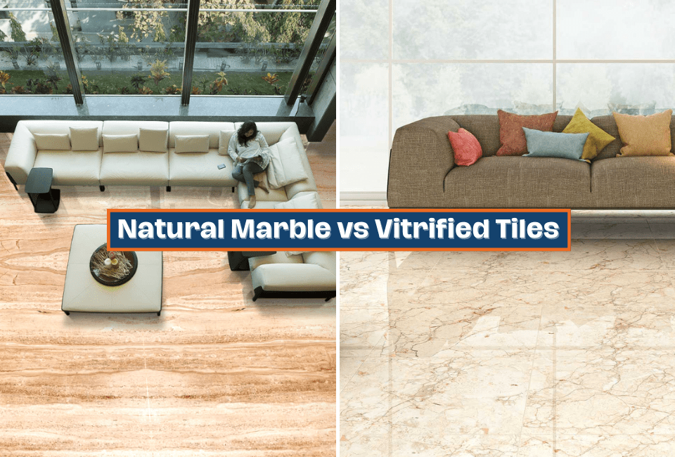 Natural Marble vs Vitrified Tiles